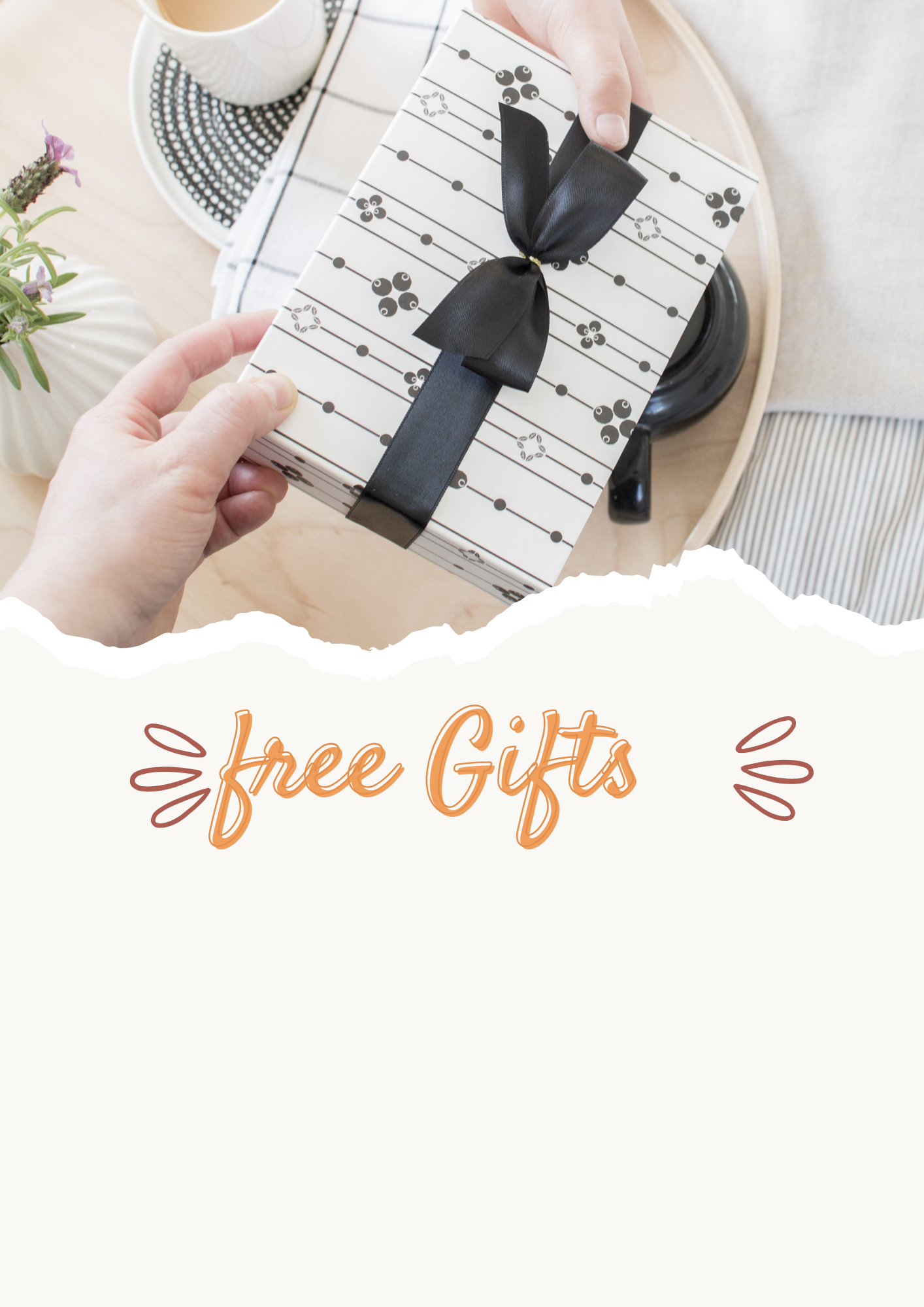 FREE GIFTS